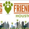 How Dog-Friendly is Houston? Great FaceBook group to keep you and your dog happy!