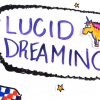 The Ultimate Control: Lucid Dreaming 101